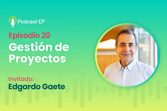 Podcast – Episodio 20 – Gestión de Proyectos